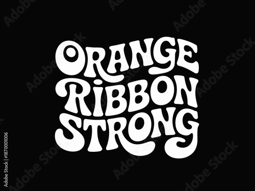Bold white vintage orange ribbon strong text illustration expressing solidarity and empowerment in retro 70s style design for awareness campaigns and social advocacy promoting unity resilience and sup