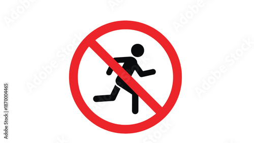 A red prohibition sign depicting a running person crossed out with a diagonal line