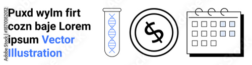 DNA strand in a test tube, dollar coin, and calendar for themes of research, finance, health, science. Ideal for innovation, investment, biotechnology scheduling productivity planning abstract