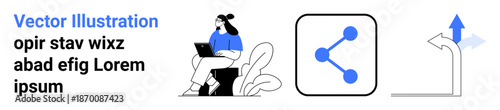 Technology, communication, sharing, decision-making, connectivity, remote work. A woman sits with a laptop, a sharing icon and directional arrows. Communication and decision-making concepts visually