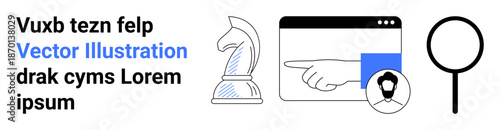 Strategic planning, user interface, online search, decision making, navigation, research. Knight chess piece, hand pointing in a browser magnifying glass. Strategic planning and user interface