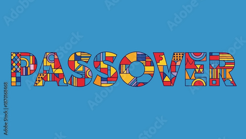 Colorful Geometric Patterns Decorate the Word "Passover" on Blue Background