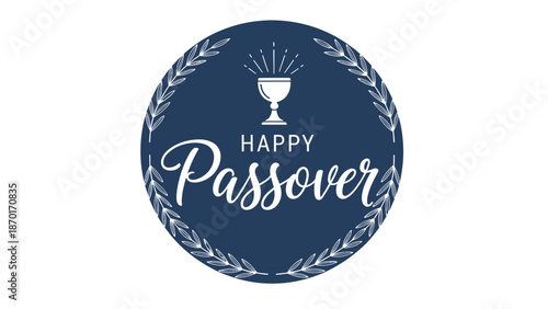 Happy Passover Celebration with Goblet and Laurel Wreath - Religious Holiday Greeting