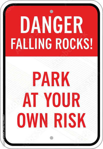 Danger falling rocks park at your own risk warning sign alert safety information vector
