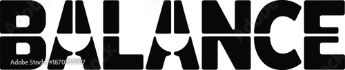 Bold Black and White "BALANCE" Text