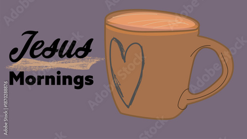 Jesus mornings coffee mug illustration with heart design