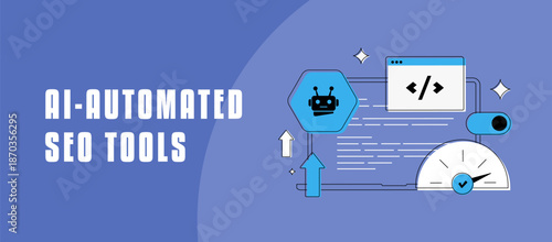 AI automated SEO tools optimize search rankings. Automated ai seo tools integrate robot code and gauges for 2026 digital marketing efficiency and website performance gains. Vector banner illustration