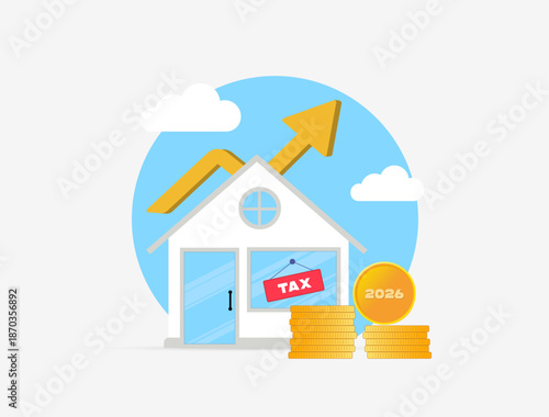 Property tax increase impacts homeowners in 2026. Property tax increase drives higher payments with rising arrow, coin stacks for local economic analysis and financial planning. Vector illustration