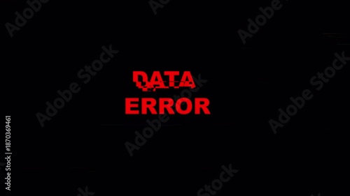 Data Error Warning Text Animation with Glitch Effect on Black Background Showing System Failure, Database Error, Software Bug, Digital Problem, and Technology Risk Concept