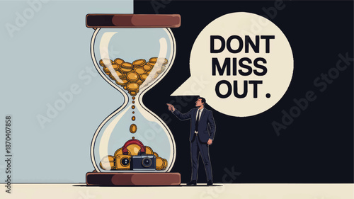 Time running out for investment opportunity, business man pointing at hourglass of money and gadgets with dont miss out message