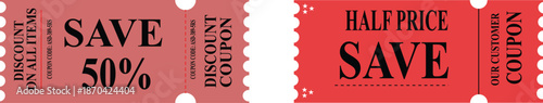 Bold red and black coupons highlight a fifty percent discount, promoting customer savings.