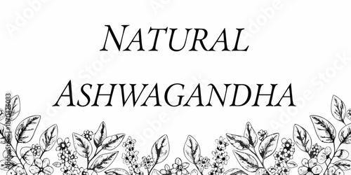 Floral design featuring the word natural and ashwagandha in elegant typography