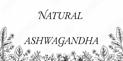 Natural ashwagandha botanical illustration with floral elements and elegant typography
