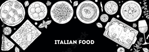 Italian cuisine top view frame. Italian food. Vector drawing illustration. Set of sketches of Italian dishes. Food menu design template. Not AI generated.