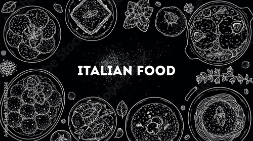 Italian cuisine top view frame. Italian food. Vector drawing illustration. Set of sketches of Italian dishes. Food menu design template. Not AI generated.