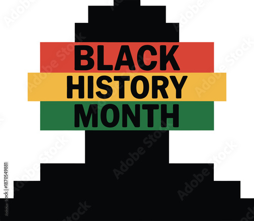 Black History Month Monument Style Typography Black and White Vector illustration