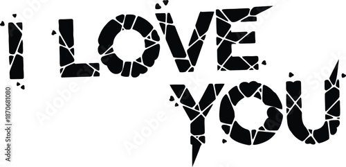 Stunning mosaic text 'I love you' with heart shapes and cracks