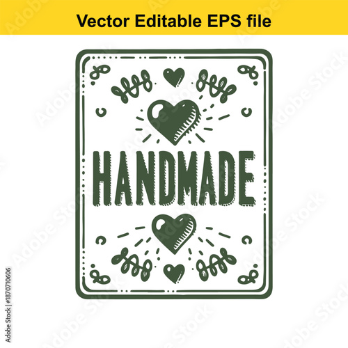 vector editable eps file of a green handmade sign with white background and heart designs
