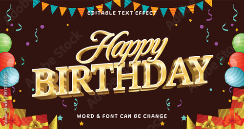 Golden Happy Birthday" Editable Text Effect with Festive Party Decorations, Balloons, and Gift Boxes on a Dark Brown Background, Ideal for Celebration Greetings and Event Invites and Banners