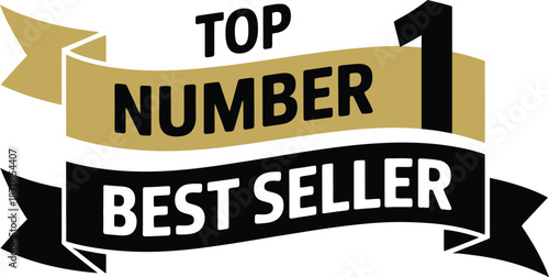 Top number one bestseller ribbon award signifies a premium.
