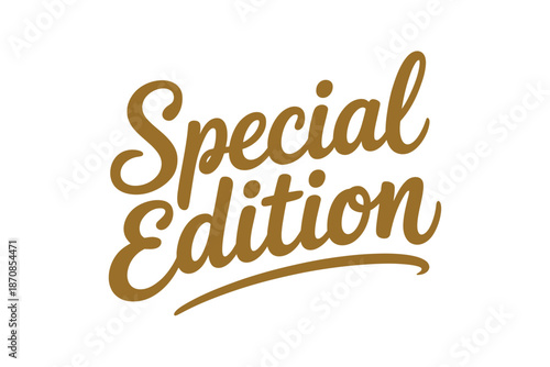 Special edition text script in gold color conveys premium status.