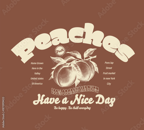 Peaches fruit graphics. Peach art. Summer food poster design. graphic print, ruits t Shirt designs, girls graphic, Fruit vintage t-shirt design. women's food fashion graphics.