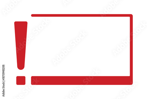 Red exclamation point with rectangular border on white background.