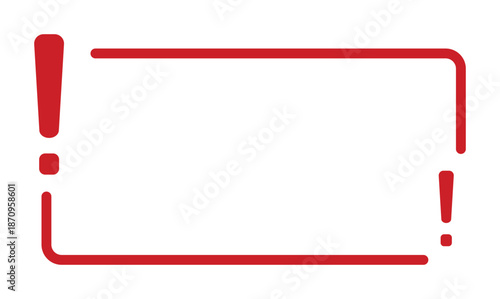 Red exclamation mark frame for alerts and notifications.