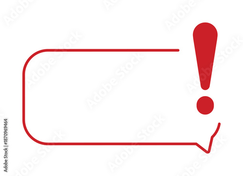 Red exclamation mark within speech bubble frame on white background.