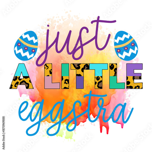 Just A Little Eggstra