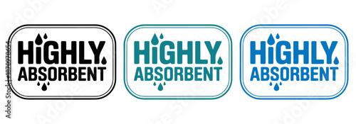 Highly Absorbent badge set, Highly Absorbent label set, Highly Absorbent logo set
