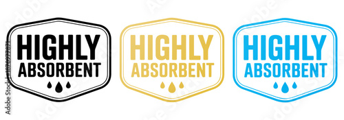 Highly Absorbent badge set, Highly Absorbent label set, Highly Absorbent logo set