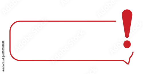 Red exclamation bubble frame with curved border design.