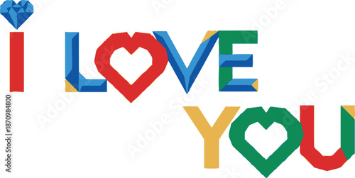 Colorful 3D love message with heart shapes and vibrant typography