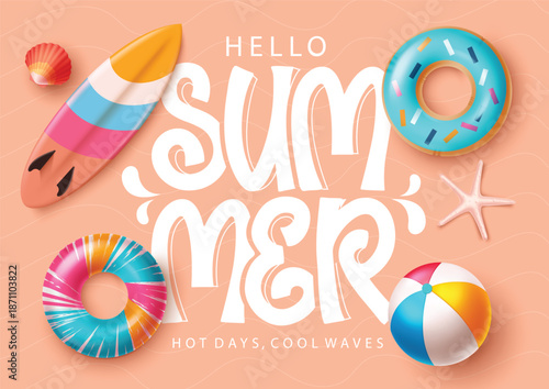 A vibrant summer background featuring "Hello Summer" typography on a sandy shore with tropical elements including a surfboard, beach ball, colorful inflatable rings, and ocean waves.