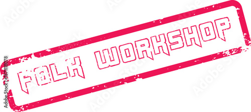 Vibrant Folk Workshop Text Imprint in a Distressed Magenta Rubber Stamp Frame