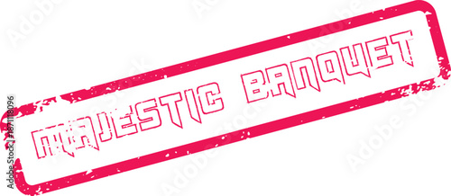 Premium Distressed Red Rubber Stamp Displaying Majestic Banquet for Special Occasions
