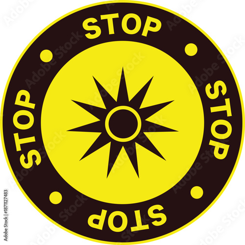 Circular Warning Sign with Sun and 'STOP' Text
