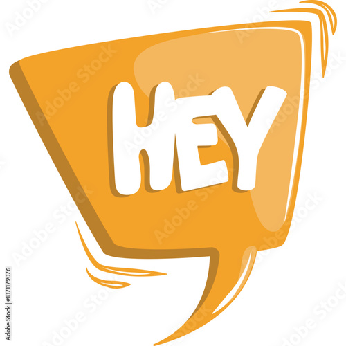 Hey speech bubble