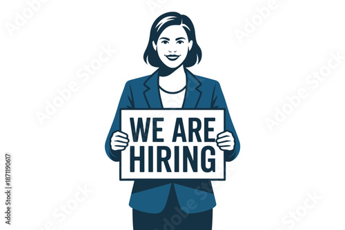 A smiling businesswoman holding a sign that says we are hiring