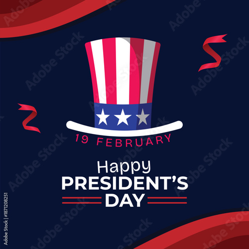 Happy President's Day Greeting with Patriotic Uncle Sam Hat