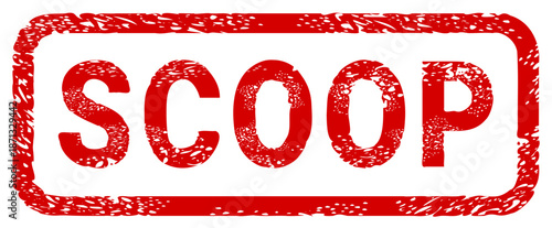 Grunge red rubber stamp with the word "SCOOP" inside a rectangular frame. Conceptual illustration for journalism, breaking news, exclusive media stories, and publishing. (cut out)