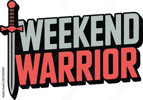 Weekend warrior typography sticker with sword icon for party lovers vector illustration