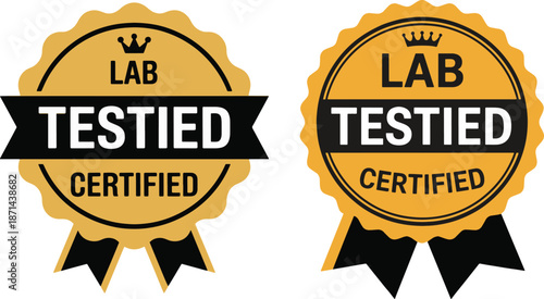 Lab Tested Certified Gold and Black Vector Badges Set Isolated on White