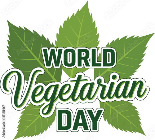 World Vegetarian Day green leaves logo with text for eco friendly lifestyle and nutrition awareness