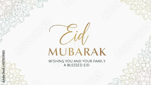 An elegant Eid Mubarak greeting card with golden script and subtle mandala patterns on a white background, wishing blessings to family.