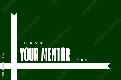 Thank Your Mentor Day Holiday concept