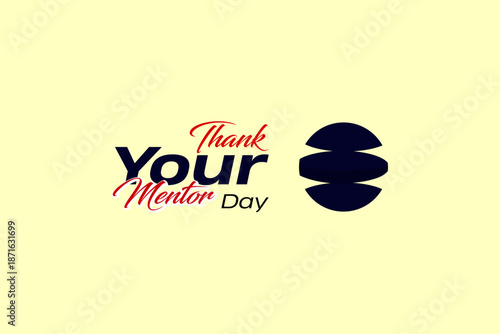 Thank Your Mentor Day Holiday concept