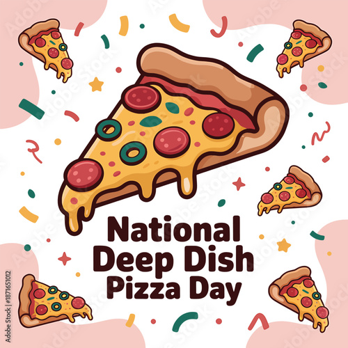 National Deep Dish Pizza Day Celebration with Colorful Slices