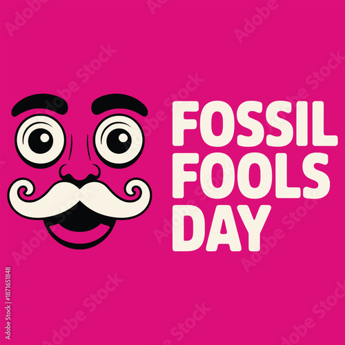 Fossil Fools Day Cartoon Face with Mustache on Pink Background